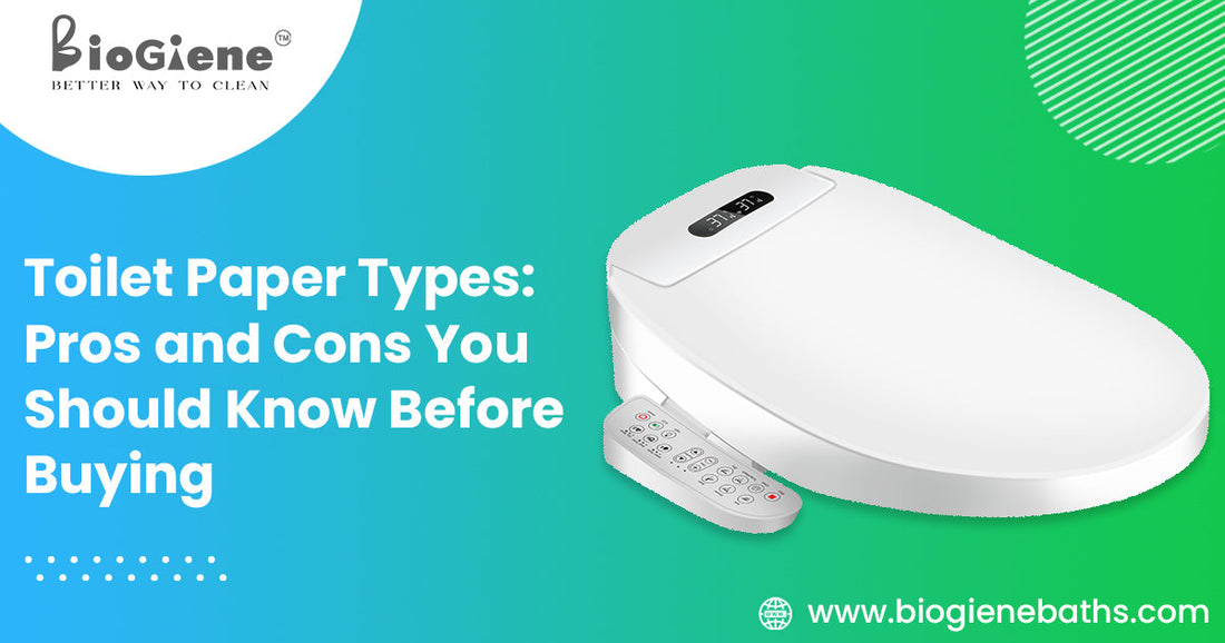 Toilet Paper Types: Pros and Cons You Should Know Before Buying